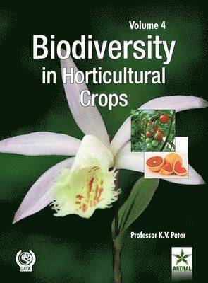 Biodiversity in Horticultural Crops Vol. 4 1