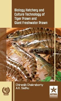 bokomslag Biology Hatchery and Culture Technology of Tiger Prawn and Giant Freshwater Prawn