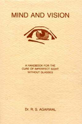 R.S. Agarwal Dr - Mind and Vision, Häftad