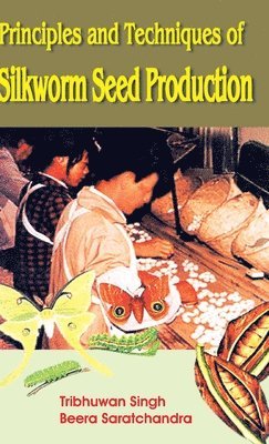 bokomslag Principles and Techniques of Silkworm Seed Production