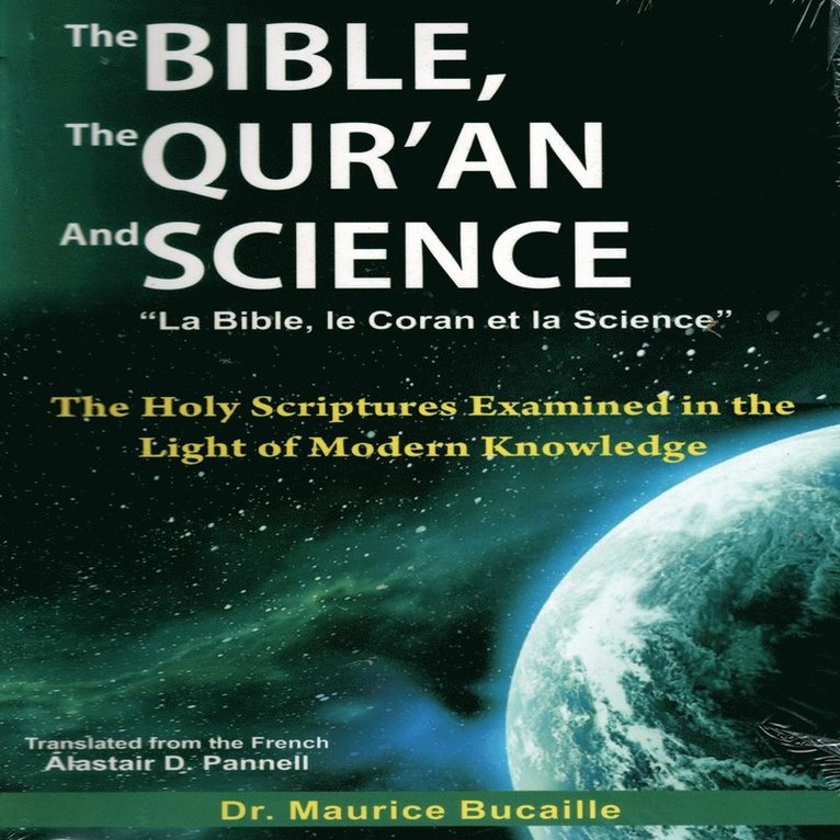 Bible, the Qur'an and Science