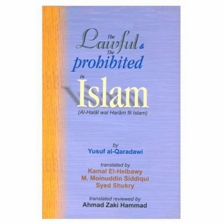 Lawful and the Prohibited in Islam