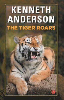 Kenneth Anderson - Tiger Roars, Häftad