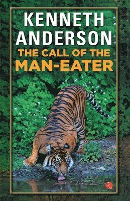 Kenneth Anderson - Call of the Man-Eater, Häftad