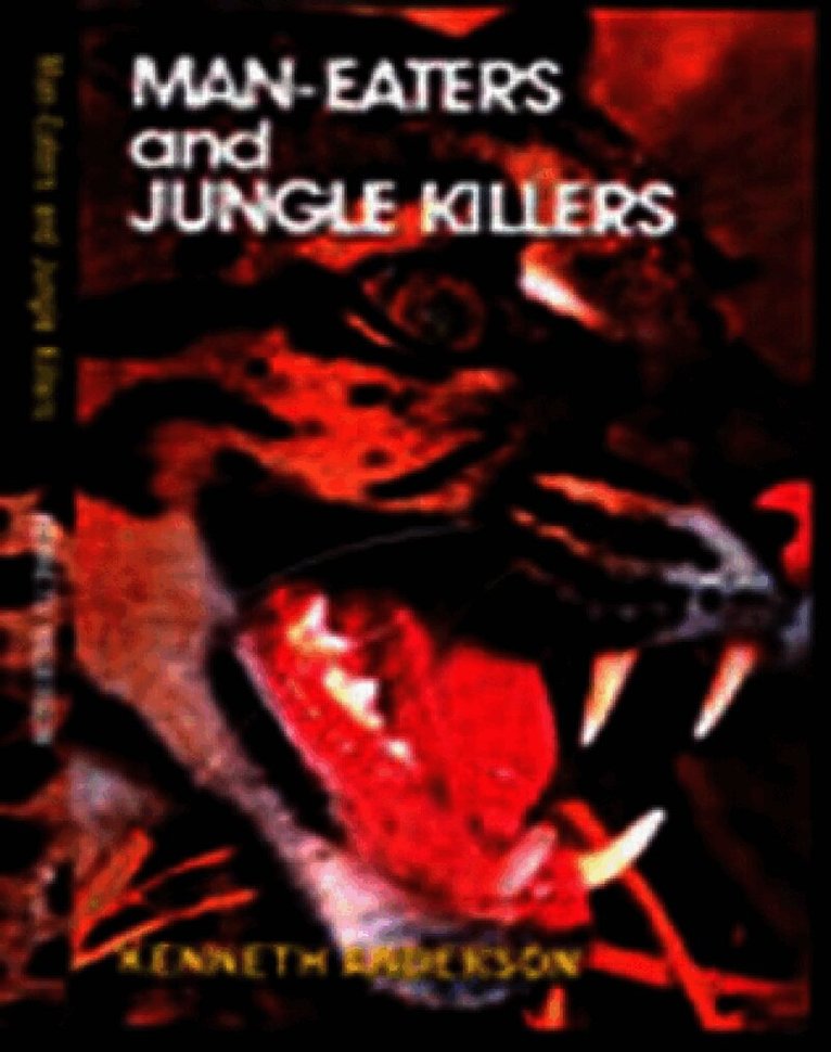 Man-eaters and Jungle Killers