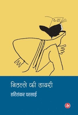 Harishankar Parsai - Nithalle Ki Diary, Inbunden