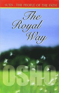 bokomslag Royal Way (Sufi the People of the Path Ch 915): Volume II