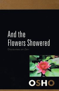 bokomslag And the Flowers Showered