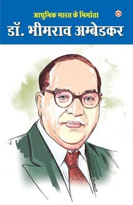 bokomslag Aadhunik Bharat Ke Nirmata Dr. Bhimrao Ambedkar (?????? ???? ?? ???????? ??. ?????? ????????)