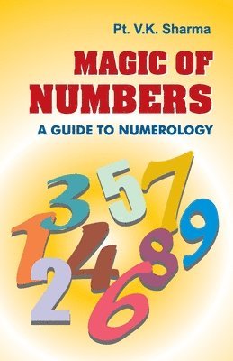 Magic of Numbers a Guide to Numerology 1