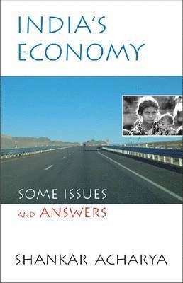 India's Economy Some Issues and Answers 1