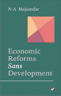 bokomslag Economic Reforms Sans Development