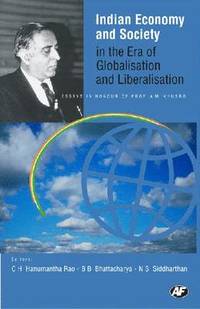 bokomslag Indian Economy and Society in the Era of Globalisation and Liberalisation
