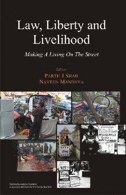 Parth Shah, Naveen Mandava - Law, Liberty and Livelihood, Inbunden