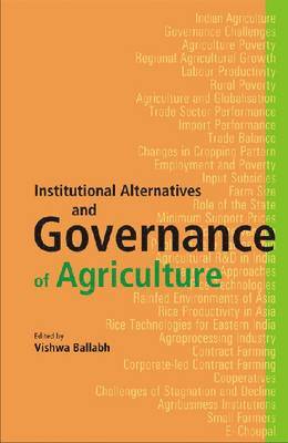 Institutional Alternatives and Governance of Agriculture 1