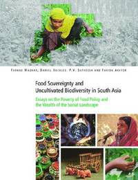 bokomslag Food Sovereignty and Uncultivated Biodiversity in South Asia