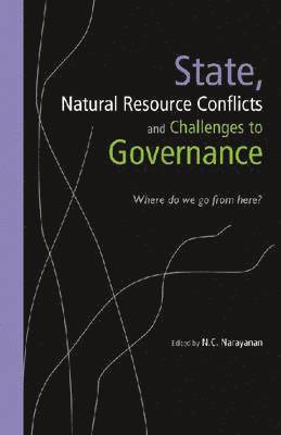 bokomslag State, Natural Resource Conflicts and Challenges to Governance