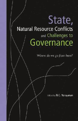State, Natural Resource Conflicts and Challenges to Governance
