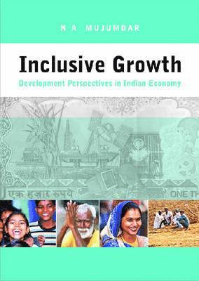 N.A. Mujumdar - Inclusive Growth, Inbunden
