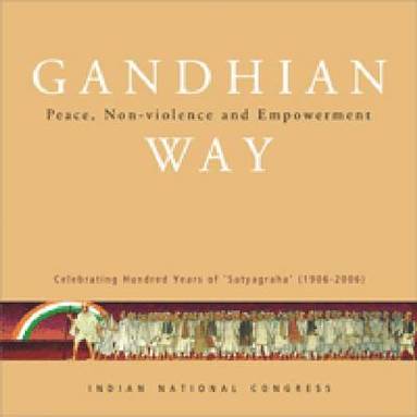 Anand Sharma - Gandhian Way, Inbunden