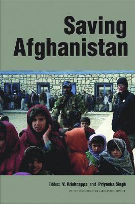 V. Krishnappa, Shanthie Mariet D'Souza, Priyanka Singh - Saving Afghanistan, Inbunden