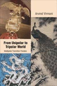 bokomslag From Unipolar to Tripolar World