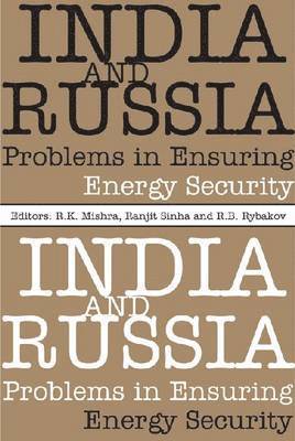 R. K. Mishra, Ranjit Sinha, R. B. Rybakov - INDIA & RUSSIA, Inbunden