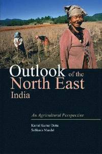 bokomslag Outlook of the North East India