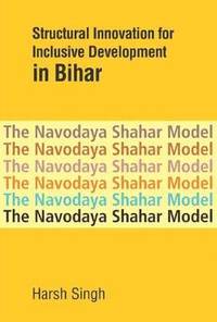 bokomslag Structural Innovation for Inclusive Development in Bihar