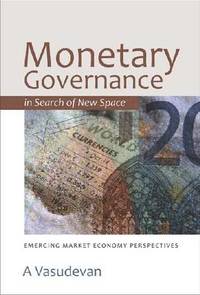 bokomslag Monetary Governance in Search of New Space