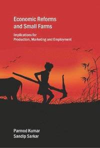 bokomslag Economic Reforms and Small Farms