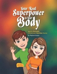 bokomslag Your Real Superpower is your Body