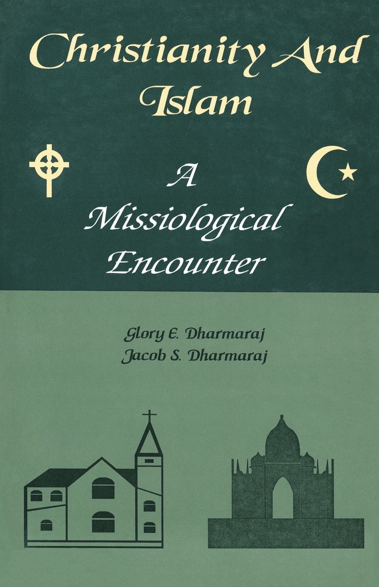 Glorye Dharmarat, Jacobs Dharmarat - Christianity and Islam, Häftad. Tillgänglighet: Lägg i varukorg