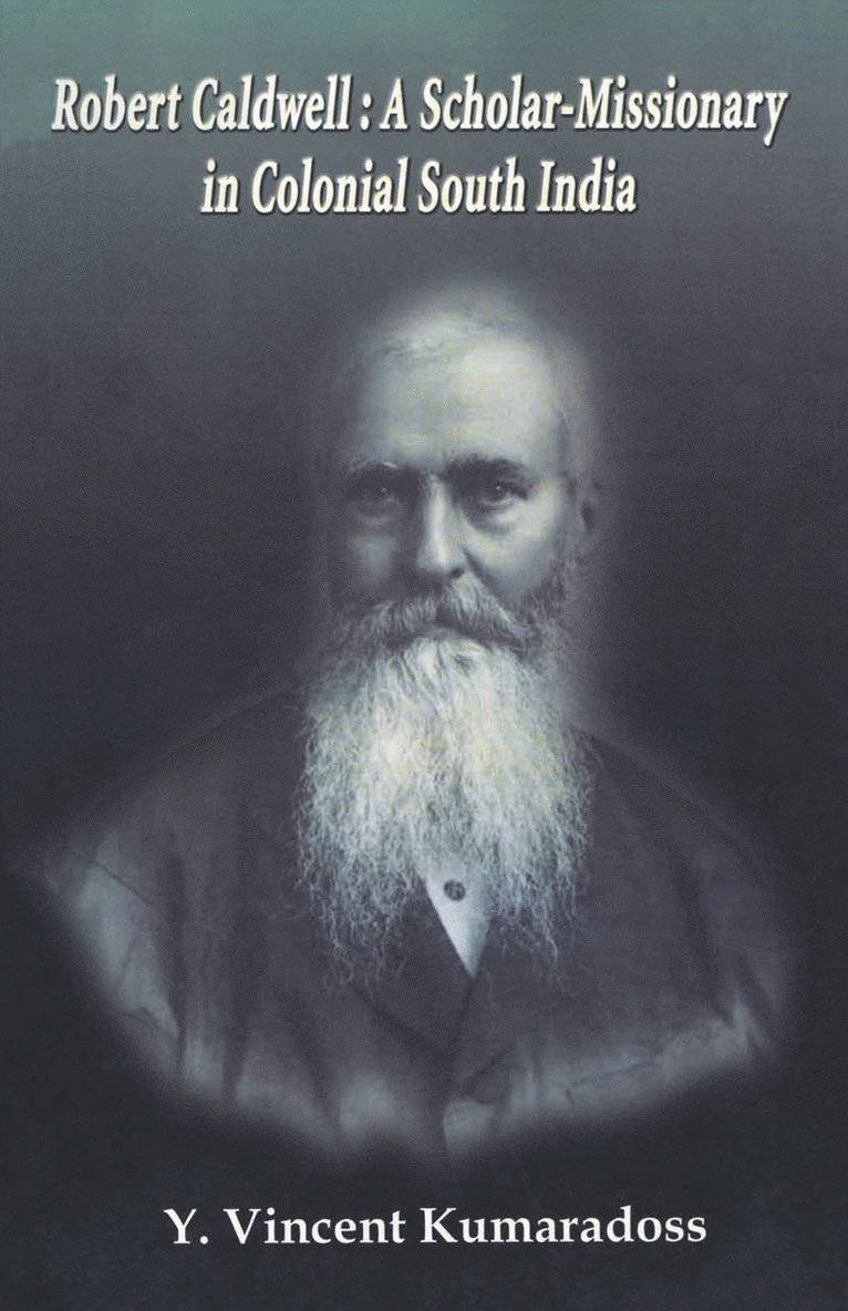 Y. Vincent Kumaradoss - Robert Caldwell, Häftad. Tillgänglighet: Lägg i varukorg