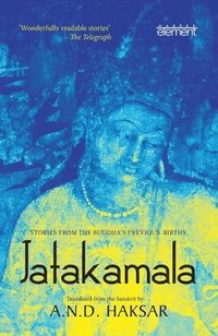 bokomslag Jatakamala: Stories from the Buddha's Previous Births