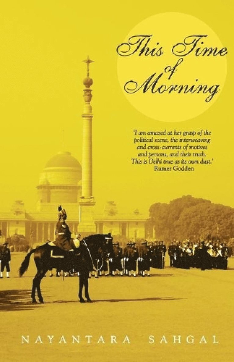Nayantara Sahgal - This Time Of Morning, Häftad