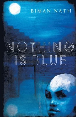 Nothing Is Blue 1