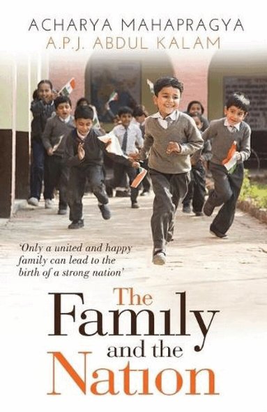 A. P. J. Abdul Kalam, Acharya Mahapragya - Family and the Nation, Häftad