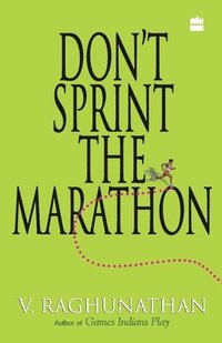 bokomslag Don't Sprint The Marathon