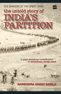 bokomslag The Untold Story Of India Partition