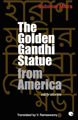 The Golden Gandhi Statue From America 1