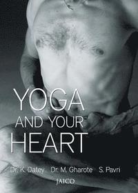 bokomslag Yoga and Your Heart