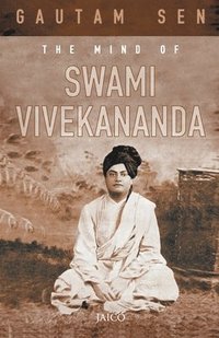 bokomslag The Mind of Swami Vivekananda