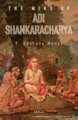 Y. Keshav Menon, Y. Keshava Menon - Mind of Adi Shankaracharya, Häftad