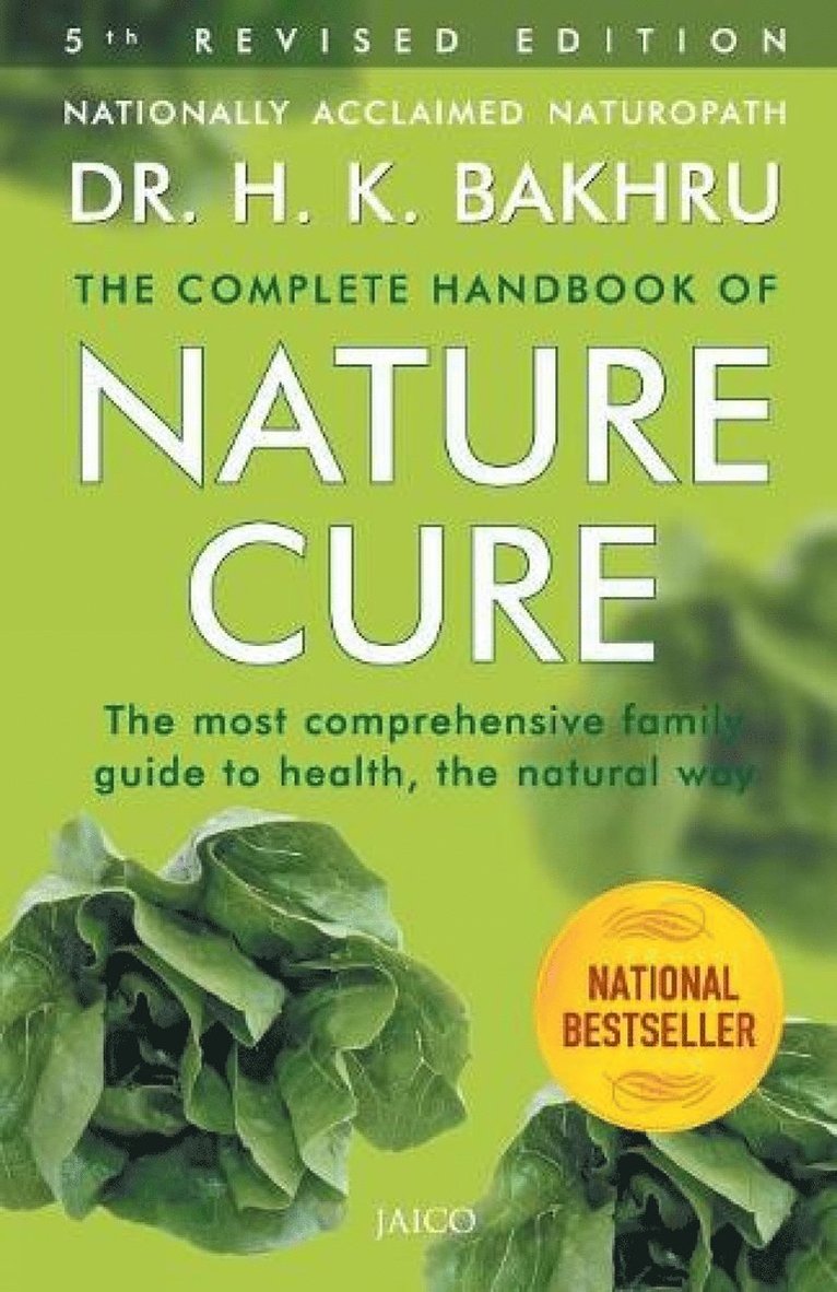 H.K. Bakhru, H. K. Bakhru, H.K. Dr. Bakhru - Complete Handbook of Nature Cure, Häftad
