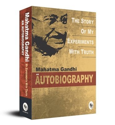 M. K. Gandhi, Mahatma Gandhi - Story of My Experiments with Truth, Häftad