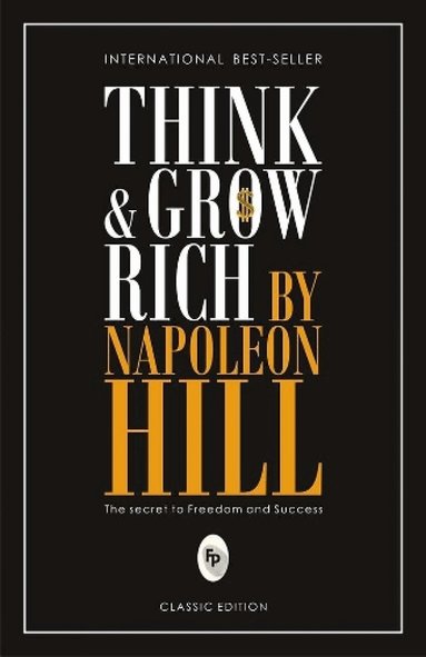 Napoleon Hill - Think & Grow Rich, Häftad