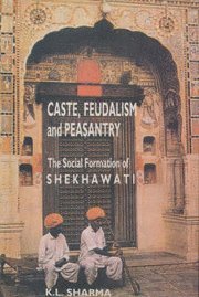 bokomslag Caste, Feudalism and Peasantry