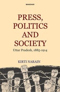 bokomslag Press, Politics and Society