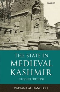 bokomslag The State in Medieval Kashmir